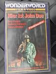 Hier ist John Doe [VHS]