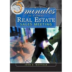 Five Minutes to a Great Real Estate Meeting: A Desk Reference for Managing Brokers (with CD-ROM)