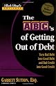 Rich Dad's Advisors - ABCs Getting Out of Debt: Trade Your Bad Debt for Good Debt