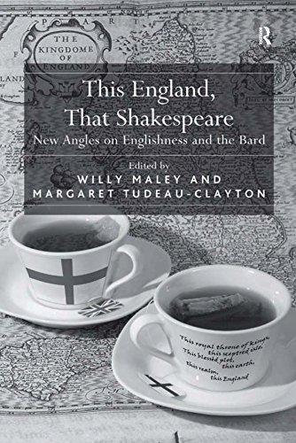 This England, That Shakespeare: New Angles on Englishness and the Bard