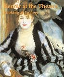 Renoir at the Theatre: Looking at La Loge (Courtauld Institute of Art Gallery)