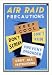 Historic Print (L): Air raid precautions Keep cool, don't scream, don't run, prevent ...