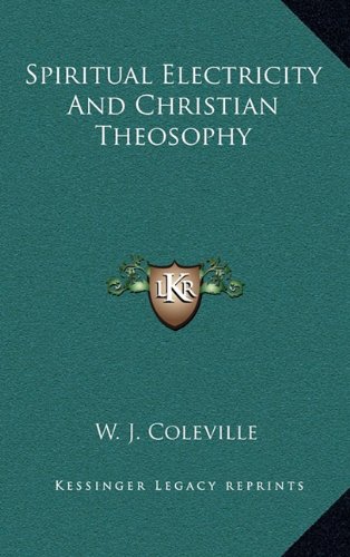 Spiritual Electricity And Christian Theosophy