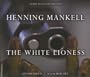 The White Lioness (Kurt Wallander Mysteries)