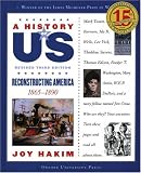 Reconstructing America, 1865-1890 (Turtleback School & Library Binding Edition) (History of US (Pb))