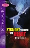 Straight Through the Heart : Special Ops (Silhouette Intimate Moments No. 1408) (Silhouette Intimate Moments)