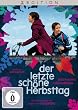 Der letzte sch�ne Herbsttag