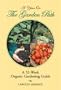 A Year on the Garden Path: A 52-Week Organic Gardening Guide