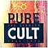 Pure Cult