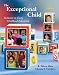 The Exceptional Child: Inclusion in Early Childhood Education