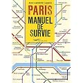 Paris, manuel de Survie