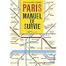 Paris, manuel de Survie