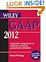 Wiley GAAP 2012: Interpretation and Application of Generally Accepted Accounting Principles