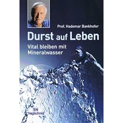 Durst auf Leben: Vital bleiben mit Mineralwasser