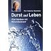 Durst auf Leben: Vital bleiben mit Mineralwasser