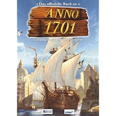 Anno 1701 - Das offizielle Strategiebuch