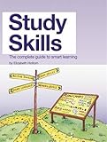 Study skills : the complete guide to smart learning