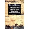 Histoire g�n�rale des plus fameux pyrates, Tome 2 : Le grand r�ve flibustier