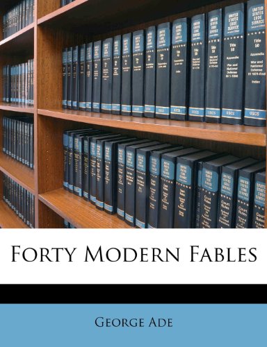 forty modern fables
