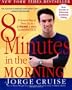 8 Minutes In The Morning(R): A Simple Way to Shed Up to 2 Pounds a Week GUARANTEED