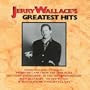 Jerry Wallace - Greatest Hits