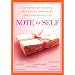 Note to Self: 30 Women on Hardship, Humiliation, Heartbreak, and Overcoming It All