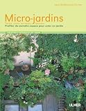 Micro-jardins : Profiter du moindre espace pour cr�er un jardin