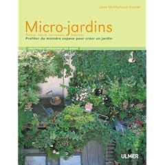 Micro-jardins : Profiter du moindre espace pour cr�er un jardin