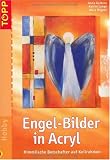 Engel-Bilder in Acryl: Himmlische Botschafter auf Keilrahmen - Anna Galkina, Katrin Lange, Alice R&ouml;gele