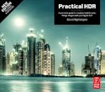 Practical HDR: A complete guide to cr...
