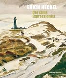 Erich Heckel: Der stille Expressionist · Aquarelle als Vorstudien zu Gemälden. Katalogbuch zur Ausstellung Quedlinburg 04.10.200910.01.2010 Feininger-Galerie