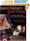 Benni Harper's Quilt Album: A Scrapbook of Quilt Projects, Photos & Never-Before-Told Stories