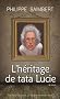 L'h�ritage de tata Lucie