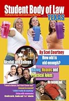Student Body of Law for Texas: Everything College Students Need to Know About the Law