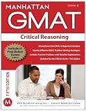 Critical Reasoning GMAT Strategy Guide, 5th Edition (Manhattan Gmat Strategy Guide: Instructional Guide)