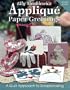 Elly Sienkiewicz Applique Paper Greetings