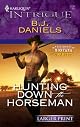 Hunting Down The Horseman (Harlequin Intrigue Series)