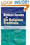 Ethical Issues in Six Religious Traditions