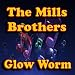 Glow Worm By The Mills Brothers
