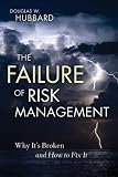 The Failure of Risk Management: Why Its Broken and How to Fix It: Mobipocket Edition