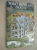 The goldmaker's house