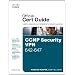 CCNP Security VPN 642-647 Official Cert Guide