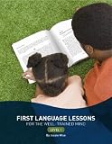 First Language Lessons for the Well-Trained Mind: Level 1 (Second Edition) (First Language Lessons) [Paperback]