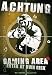 Poster Achtung - Gaming Area - Gr��e 61 x 91,5 cm - counter strike zocken spielen computerspiele Maxiposter L=0: my-fan-page.de