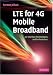 LTE for 4G Mobile Broadband: Air Interface Technologies and Performance
