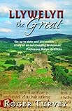 Llywelyn the Great : Prince of Gwynedd