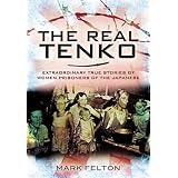 real tenko the extraordinary true stories of women prisoners of the japanese