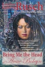 Bring Me the Head of Anne Boleyn