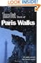 Time Out Paris Walks 1 (Time Out Book Of...)