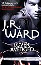 Lover Avenged. J.R. Ward (Black Dagger Brotherhood 7) [Paperback]